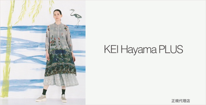 KEI HAYAMA PLUS