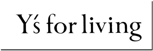 Ys for living